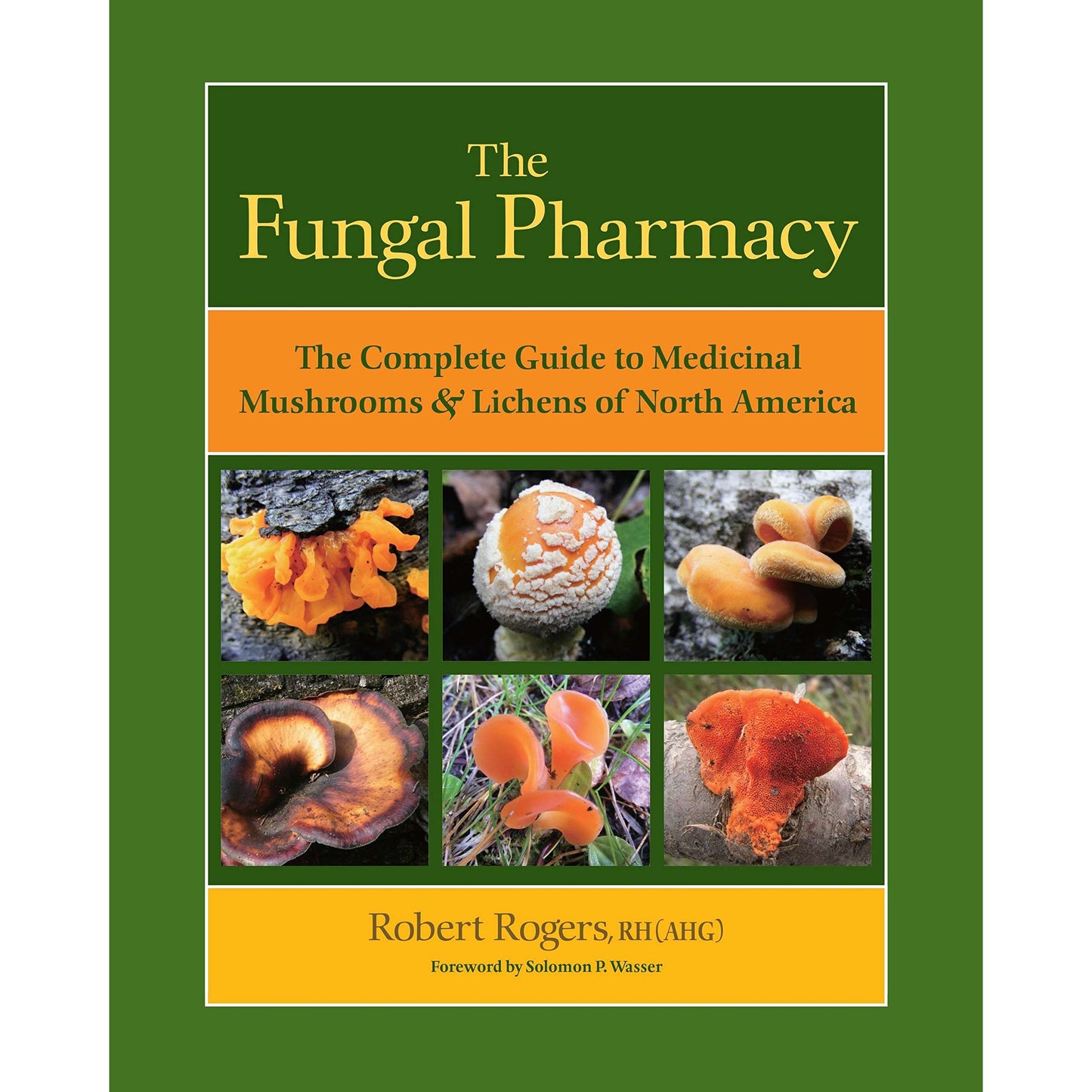 The Fungal Pharmacy