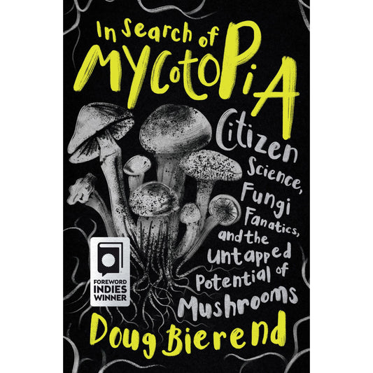 In Search of Mycotopia